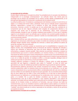 ACTITUDES
La naturaleza de las actitudes. 
Gordon Allport señala que el concepto de actitud “es probablemente el concepto más