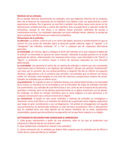 Medición de las actitudes. 
No es posible observar directamente las actitudes, sino que debemos inferirlas de la conducta,
bi