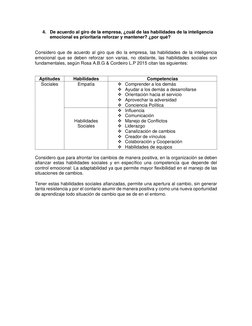 4. De acuerdo al giro de la empresa, ¿cuál de las habilidades de la inteligencia 
emocional es prioritaria reforzar y mantene