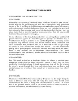 REACTION VIDEO SCRIPT
(VIDEO INSERT FOR THE INTRODUCTION)
(VOICEOVER)
Charmaine: In the midst of pandemic, many people are li