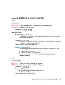 Lesson 2. RECOGNIZING BEAUTY IN OTHERS
DAY 1
Competencies:
EN7VC.11-b-1/2: Note details sequence and relationships of ideas a