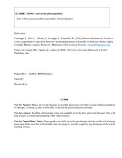 II. DIRECTIONS: Answer the given question: 
  How will you decide on best loan offers? On investments? 
 
 
References:  
C