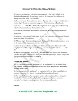 MERCHANT SHIPPING (ISM) REGULATIONS 2020 
                            
 
 
 
 
 
(2) A person having power to detain a ship m