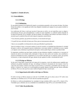 Capítulo 1. Estado del arte.
1.1. Generalidades.
1.1.1. El trigo.
1.1.2. Definición.
Es una planta gramínea de la familia del