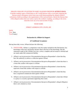 DELETE: FOLLOW UP LETTER TO SAME ALLEGED CREDITOR AFTER 21 DAYS. 
Consider sending copies of both letters to all 3 credit bur