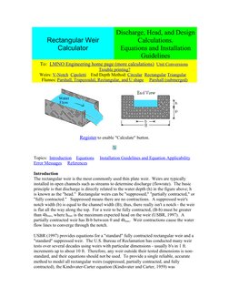 Rectangular Weir 
Calculator
Discharge, Head, and Design 
Calculations.
Equations and Installation 
Guidelines
To:  LMNO Engi