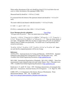 Water surface downstream of the weir should be at least 0.2 ft. (6 cm) below the weir 
crest (i.e. below the bottom of the op