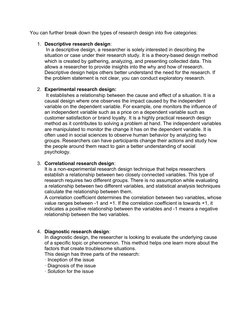 You can further break down the types of research design into five categories:
1. Descriptive research design:
 In a descripti