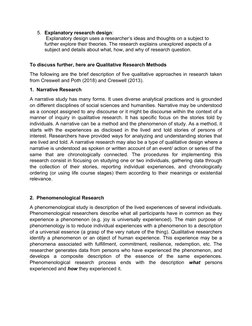 5. Explanatory research design:
 Explanatory design uses a researcher’s ideas and thoughts on a subject to 
further explore t