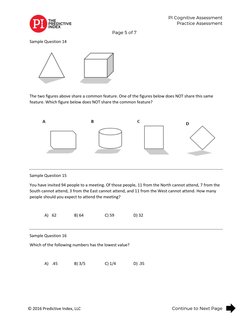 PI Cognitive Assessment 
 
 
 Practice Assessment 
© 2016 Predictive Index, LLC 
 
Continue to Next Page  
Page 5 of 7 
S
