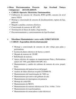  Obras 
Electromecanicas 
Proyecto 
 
faja 
Overland 
Tintaya 
(Antapaccay)      26/11/18-24/03/19. 
 CARGO: Operario  Eléc