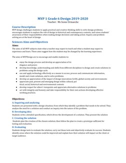 MYP 1 Grade 6 Design 2019-2020 
Teacher:  Ms Ixone Ormaeche 
 
Course Description 
MYP design challenges students to apply