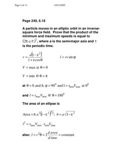 Page 2 of 11 
10/21/2002 
 
Page 249, 6.18 
 
A particle moves in an elliptic orbit in an inverse-
square force field.  Prove