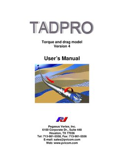Torque and drag model
Version 4
User’s Manual
Pegasus Vertex, Inc.
6100 Corporate Dr., Su