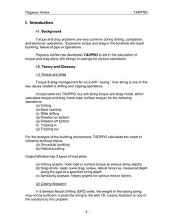 Pegasus Vertex
TADPRO
- 3 -
I. Introduction
I-1. Background
Torque and drag problems are very common during dr