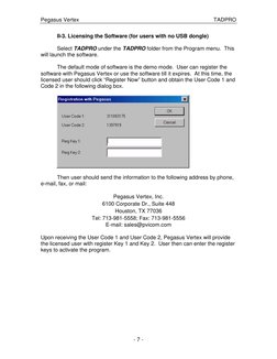 Pegasus Vertex
TADPRO
- 7 -
II-3. Licensing the Software (for users with no USB dongle)
Select TADPRO under the TAD