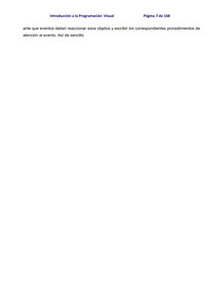 Introducción a la Programación  Visual                                 Página 7 de 168
ante que eventos