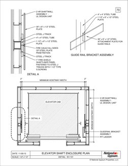 1DWLRQDO*\SVXP3URSHUWLHV//&
SCALE: 1/2"=1'-0"
DETAIL:  EV 101
ELEVATOR SHAFT ENCLOSURE PLAN
DATE: 11/05/13
MINIMUM HOIS