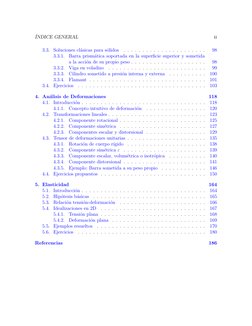 ´INDICE GENERAL
ii
3.3. Soluciones cl´asicas para s´olidos
. . . . . . . . . . . . . . . . . . . . . .
98
3.3.1.
Barra prism´
