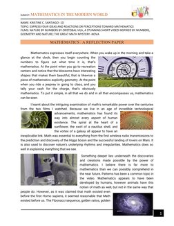 September 6, 2021
1
SUBJECT: MATHEMATICS IN THE MODERN WORLD 
NAME: KRISTINE C. SANTIAGO -1D
TOPIC: EXPRESS YOUR IDEAS AND RE