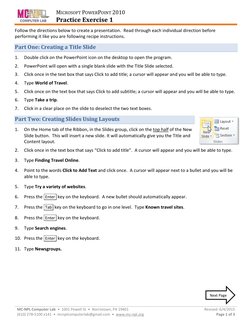 MICROSOFT POWERPOINT 2010 
Practice Exercise 1 
 
MC-NPL Computer Lab  •  1001 Powell St  •  Norristown, PA 19401 
(610) 27