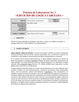Práctica de Laboratorio No. 1
<EJECICIOS DE LOGICA CABLEADA >
Materia:
Electricidad y Automatismos
Código de
Materia:
Docente