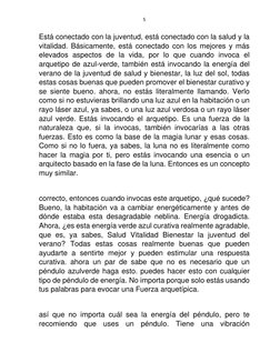 5 
 
Está conectado con la juventud, está conectado con la salud y la 
vitalidad. Básicamente, está conectado con los mejores