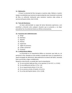 11.- Motivación:
       El hacer la voluntad de Dios trae gozo a nuestras vidas. Motivar a nuestro
equipo recordándole que te