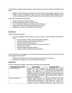 1.How effective is design thinking in bringing out the creativity and innovative skills of the students in the
class?

Desig