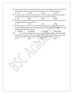96. A person loses 75% of his money in the first bet, 75% of the remaining in the second and 75% of 
the remaining in the