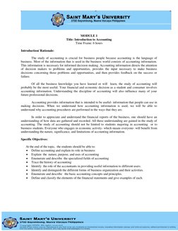MODULE 1 
Title: Introduction to Accounting 
Time Frame: 6 hours 
 
Introduction/ Rationale:  
 
 
The study of account