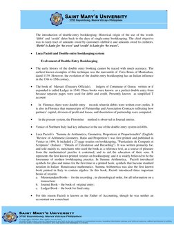 The introduction of double-entry bookkeeping: Historical origin of the use of the words 
‘debit’ and ‘credit’ dates bac