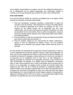 de los objetos comprendidos en el seguro, sino por las medidas de salvamento y
por  la  desaparición  de  los  objetos  asegu