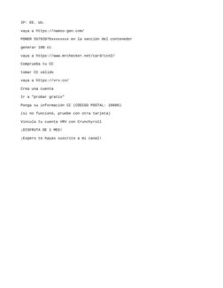 IP: EE. UU.
vaya a https://namso-gen.com/
PONER 55703976xxxxxxxx en la sección del contenedor
generar 100 cc
vaya a https://w