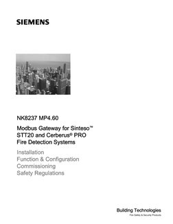 Building Technologies
 
 
Fire Safety & Security Products
 
 
 
NK8237 MP4.60 
Modbus Gateway for Sinteso™ 
STT20 and Cer