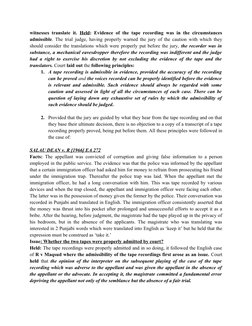 witnesses translate it. Held: Evidence of the tape recording was in the circumstances
admissible. The trial judge, having pro