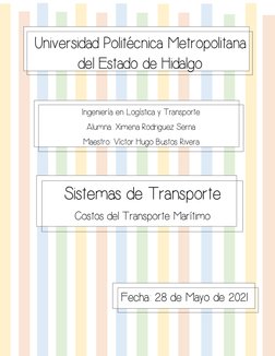 Universidad Politécnica Metropolitana 
del Estado de Hidalgo 
 
Ingeniería en Logística y Transporte 
Alumna: Ximen