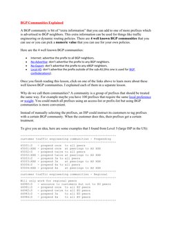 BGP  (https://networklessons.com/bgp/bgp-confederation-explained/)Communities Explained
A BGP community is bit of “extra info