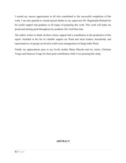 I extend my sincere appreciation to all who contributed to the successful completion of this
work. I am also grateful to exte