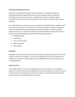 Training and Development-Focused
Companies that provide growth opportunities for employees are creating better employees. 
Pr