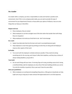 As a Leader
As a leader within a company, you have a responsibility to create and maintain a positive work 
environment. Even