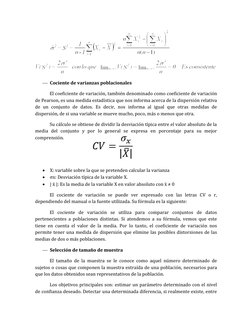 Cociente de varianzas poblacionales
El coeficiente de variación, también denominado como coeficiente de variación
de Pearson