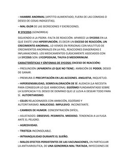 – HAMBRE ANORMAL (APETITO AUMENTADO, FUERA DE LAS COMIDAS O 
DESEO DE COSAS INDIGESTAS).
– MAL OLOR DE LAS SECRECIONES Y EXCR