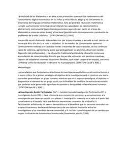 La finalidad de las Matemáticas en educación primaria es construir los fundamentos del 
razonamiento lógico-matemático en los