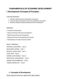 FUNDAMENTALS OF ECONOMIC DEVELOPMENT
I. Development Concepts & Principles
Learning Outcomes:

Be able to define economic dev