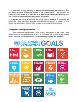 2. To raise levels of living, including, in addition to higher incomes, the provision of more
jobs, better education, and gre