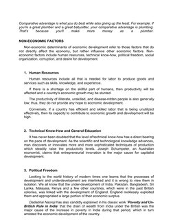 Comparative advantage is what you do best while also giving up the least. For example, if
you're a great plumber and a great