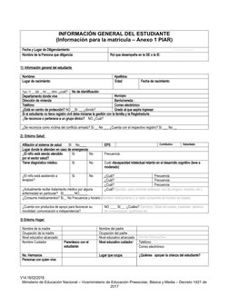 INFORMACIÓN GENERAL DEL ESTUDIANTE
(Información para la matrícula – Anexo 1 PIAR)
Fecha y Lugar de Diligenciamiento: