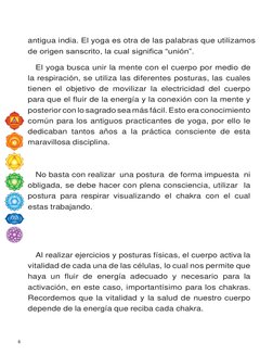 4 
 
 
antigua india. El yoga es otra de las palabras que utilizamos 
de origen sanscrito, la cual significa “unión”. 
 
El y
