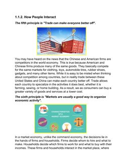 1.1.2. How People Interact
The fifth principle is "Trade can make everyone better off".
                           
You may h